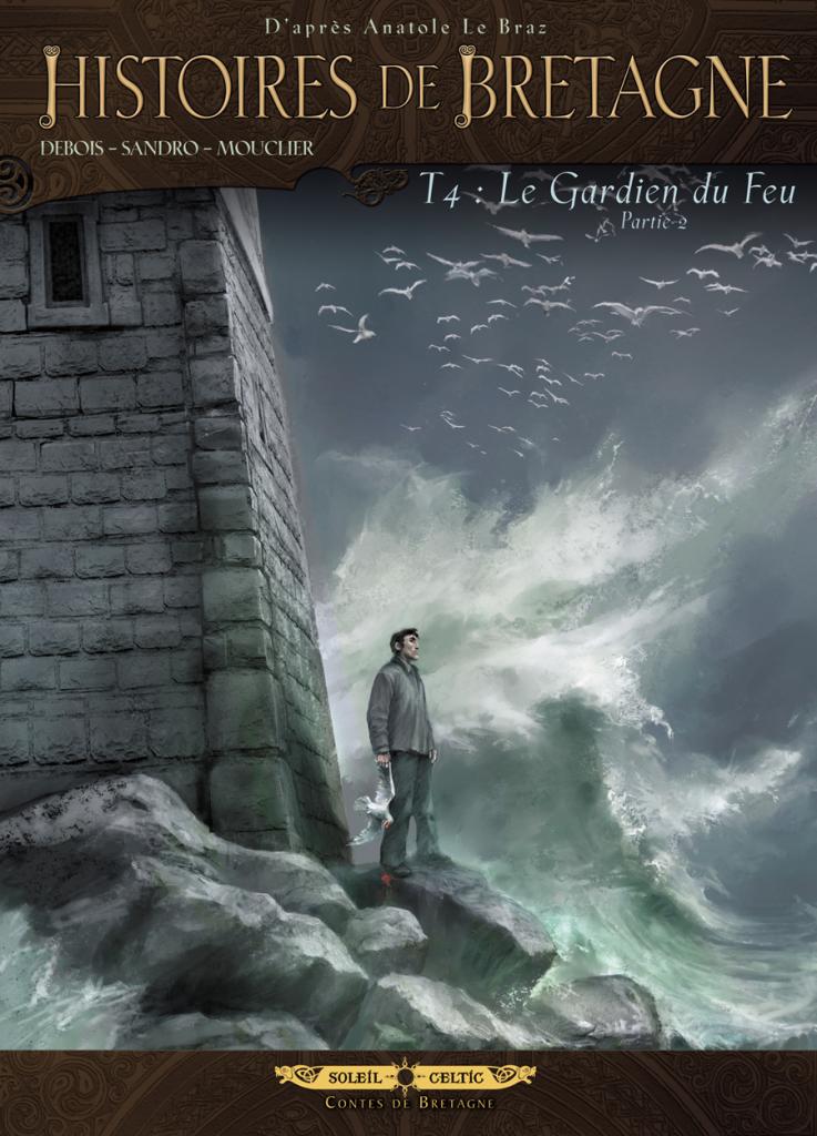 HISTOIRES DE BRETAGNE T.4 Le Gardien du Feu part.2 - Adèle (2012)
